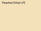 Peaches  [Vinyl LP]