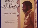 CHARLES TYLER SAGA OF THE OUTLAWS NESSA ORIGINAL LP