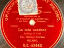 Caruso : La mia canzone MONOFACE 78 RPM 10