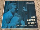 Jose Antonio Mendez – Canta Solo Para Enamorados '56 Mexican Import Bolero