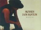 DOS SANTOS, Moyses - Maria - Vinyl (LP)