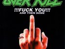 Overkill - Fuck You And Then Some (Record)