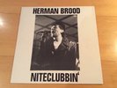 Herman Brood Niteclubbin`