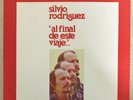Silvio Rodriguez- Al Final De Este Viaje  / NM unplayed