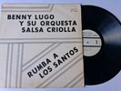 Benny Lugo Y Su Orquesta Salsa Criolla – Rumba A Los Santos Vinyl LP - B&J