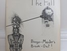 THE FALL - BINGO MASTERS BREAK OUT - 7