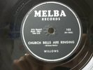WILLOWS - 78rpm R&B - MELBA #102 - CHURCH BELLS ARE RINGING / BABY TELL ME