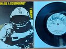 RIFF RAFF 'I wanna be a cosmonaut' 1878 UK Punk 7