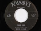 Doo-Wop/R&B Rocker 45 - Dave Bond - Tell Me/Rocking Good Feeling - Khoury's
