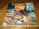 ATOMIC CAFE LP RADIOACTIVE ROCK 'N ROLL, BLUES, COUNTRY AND GOSPEL - VERY RARE &
