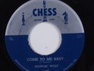 Blues Rocker 45 HOWLIN' WOLF Come To Me Baby CHESS o