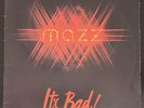 Mazz  -  It's Bad  Vinyl Record LP