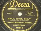 Lucky Millinder Rosetta Tharpe - Shout Sister / That's All - DECCA 78