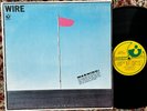 WIRE Pink Flag 1978 HARVEST Post Punk LP VG/VG+ WALLY Play Tested OUTSTANDING