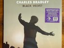 Charles Bradley Black Velvet LP US 2018 Dunham Limited Edition