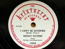 Muddy Waters I Cant Be Satisfied