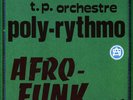 T.P. Orchestre Poly-Rythmo - Afro Funk (Vinyl LP - 2022 - UK - Original)