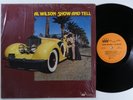 AL WILSON Show And Tell ROCKY ROAD LP VG+/VG++ SHRINK n
