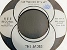 The Jades   -  I'm Where It's At   -  Ree   - Northern Soul 45  RPM
