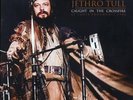 Jethro Tull	 Caught In The Crossfire: St. Louis Broadcast 1980	 Label: Parachute
