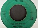 Fred Parris RARE 1967 Soul 45 on Green-Sea   I’ll Be Hangin On   Hear