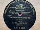 78Rpm, Tenor, Mr William Green 'Yes  Let Me Like a Soldier Fall' G&T G.C-2-2600
