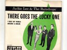 JACKIE LEE  & THE RAINDROPS - 45 and Picture sleeve - THERE GOES THE LUCKY ONE