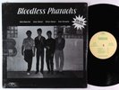 Bloodless Pharaohs - 1978-1979 Recordings  LP - Distortions VG+ Shrink