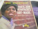 BABY WASHINGTON..THAT'S HOW HEARTACHES ARE MADE.RARE UK IST ISSUE LONDON HAC8260