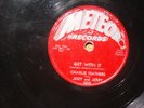 RARE ROCKABILLY CHARLIE FEATHERS - GET WITH IT / TONGUE TIED JILL (METEOR 78 VG)
