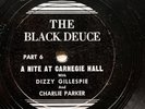 DIZZY GILLESPIE & CHARLIE PARKER ‘A NITE AT CARNEGIE HALL’ 3 x BLACK DEUCE 78s