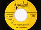 Rock & Roll Inst. 45 - Commandos - The Chicken Scratch - Symbol VG+