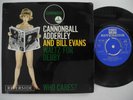 CANNONBALL ADDERLEY & BILL EVANS Waltz For Debbie EP 45 7