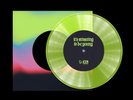 Fontaines DC It's Amazing To Be Young/Before You I Just Forget 7” Vinyl