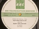 BBC Pop Spectacular-Rory Gallagher 1973 BBC Transcription-CN 1747S Vinyl (RADIO)