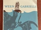 WEEN - Gabrielle  RARE 7