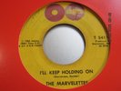 THE MARVELETTES-I'LL KEEP HOLDING ON-TAMLA