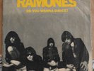 RAMONES DO YOU WANNA DANCE Promo Vinyl 45 1977