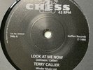 TERRY CALLIER - LOOK AT ME NOW B/W THE RADIANTS - HOLD ON. UK CHESS. EX