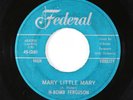 R&B Jump Blues 45 - H-Bomb Ferguson - Mary Little Mary - Federal