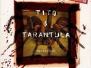 Tito & Tarantula Tarantism (Vinyl) 12