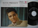 ELVIS PRESLEY O Sole Mio + 3 EP 45 7