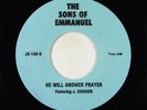 Soul Gospel 45 - Sons of Emmanuel - He Will Answer Prayer - Private VG+