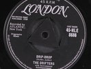 DRIFTERS: drip-drop / moonlight bay LONDON 7