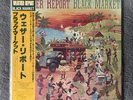 Weather Report - Black Market (Original Japan Pressing w/ OBI and Insert (NM)