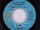 Northern Soul 45 AL KENT The Way You Been Acting Lately RIC TIC promo HEAR u
