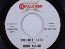 Northern Soul 45 JERRY FULLER Double Life CHALLENGE VG++ promo HEAR u