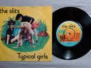 THE SLITS Typical girls ISLAND RECORDS 7-inch   WIP 6505  VG/NM