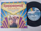 Steppenwolf - Born To Be Wild/ Magic Carpet Ride 7'' Vinyl Germany
