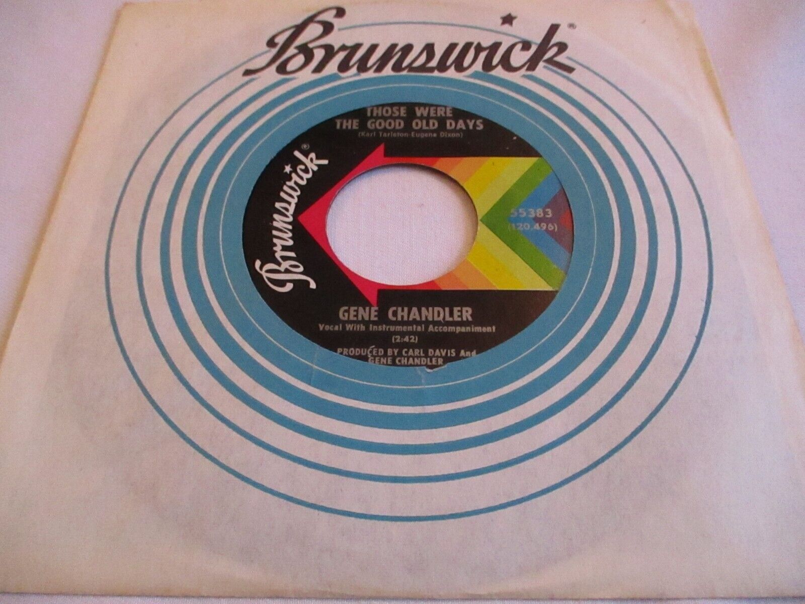 Pic 1 GENE CHANDLER - THERE WAS A TIME / THOSE WERE THE GOOD OLD DAYS - BRUNSWICK